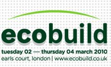 Ecobuild March 2 – 4 2010 Earls Court